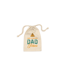 Printed Dad Calico Bag - Natural Calico Bags - 15cm x 25cm with Drawstrings