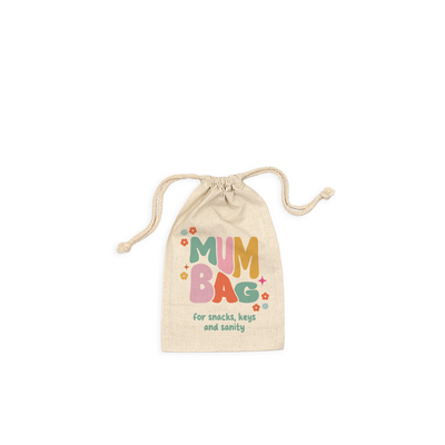 Printed Mum Calico Bag  - Natural Calico Bags - 15cm x 25cm with Drawstrings